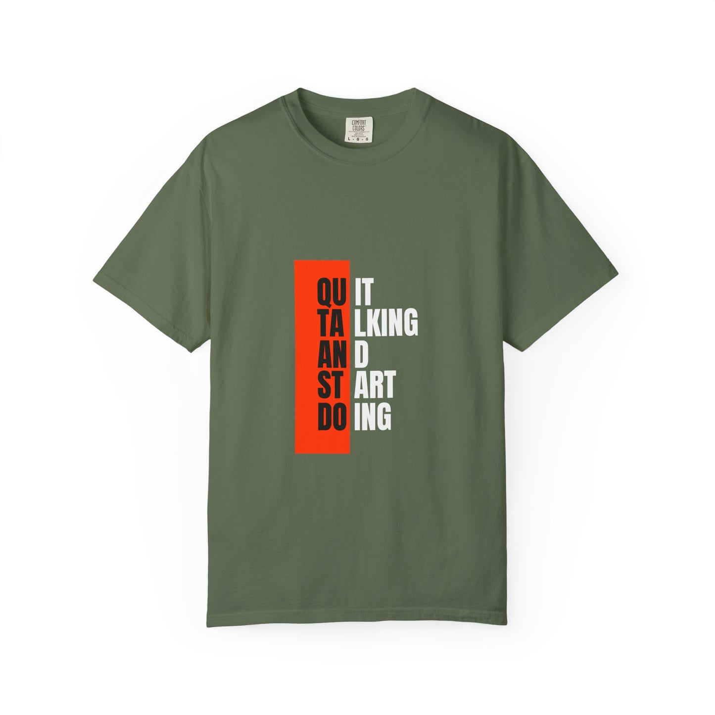 Inspirational Quote T-Shirt, Motivational Graphic Tee, Unisex Casual Wear, Gift for Creative Souls, Perfect for Any Occasion