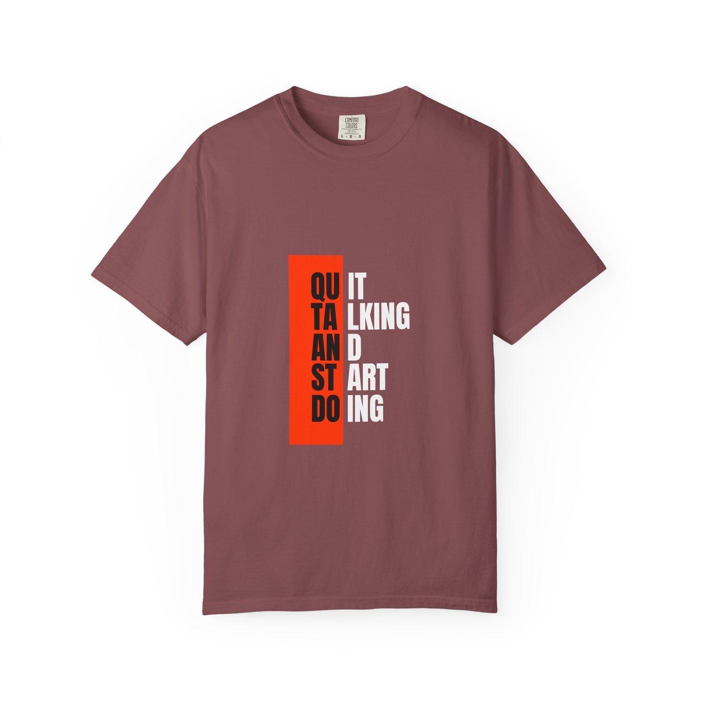 Inspirational Quote T-Shirt, Motivational Graphic Tee, Unisex Casual Wear, Gift for Creative Souls, Perfect for Any Occasion