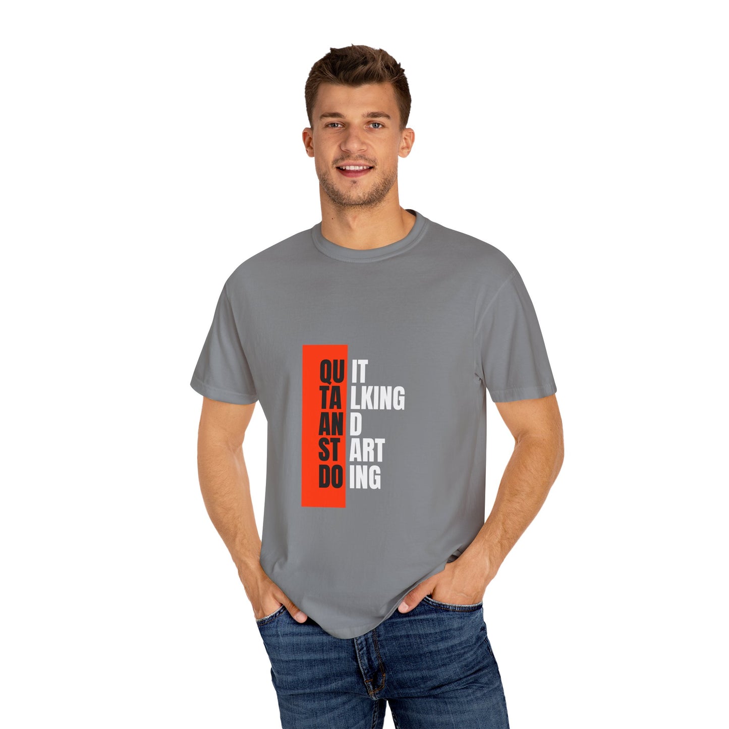 Inspirational Quote T-Shirt, Motivational Graphic Tee, Unisex Casual Wear, Gift for Creative Souls, Perfect for Any Occasion