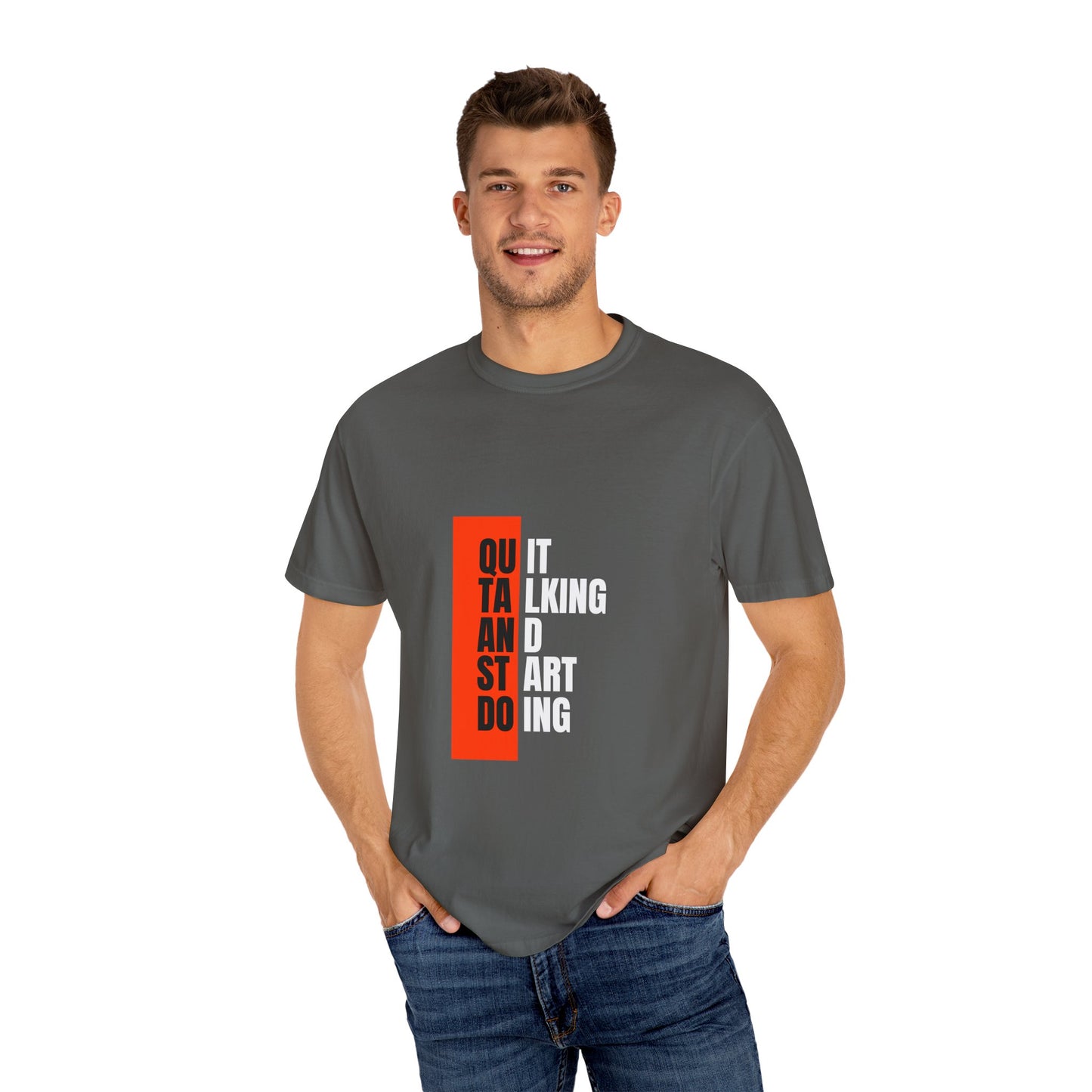 Inspirational Quote T-Shirt, Motivational Graphic Tee, Unisex Casual Wear, Gift for Creative Souls, Perfect for Any Occasion