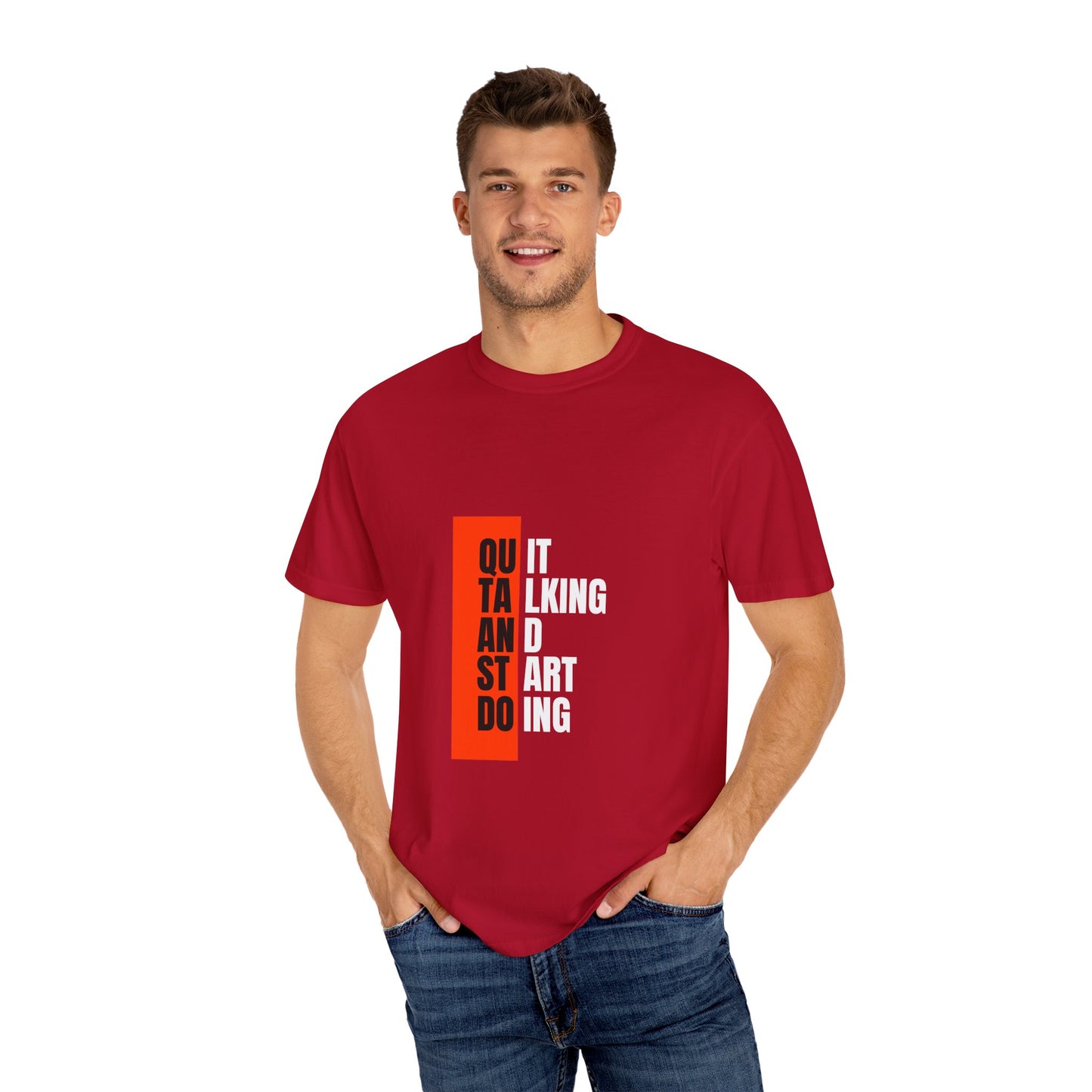 Inspirational Quote T-Shirt, Motivational Graphic Tee, Unisex Casual Wear, Gift for Creative Souls, Perfect for Any Occasion