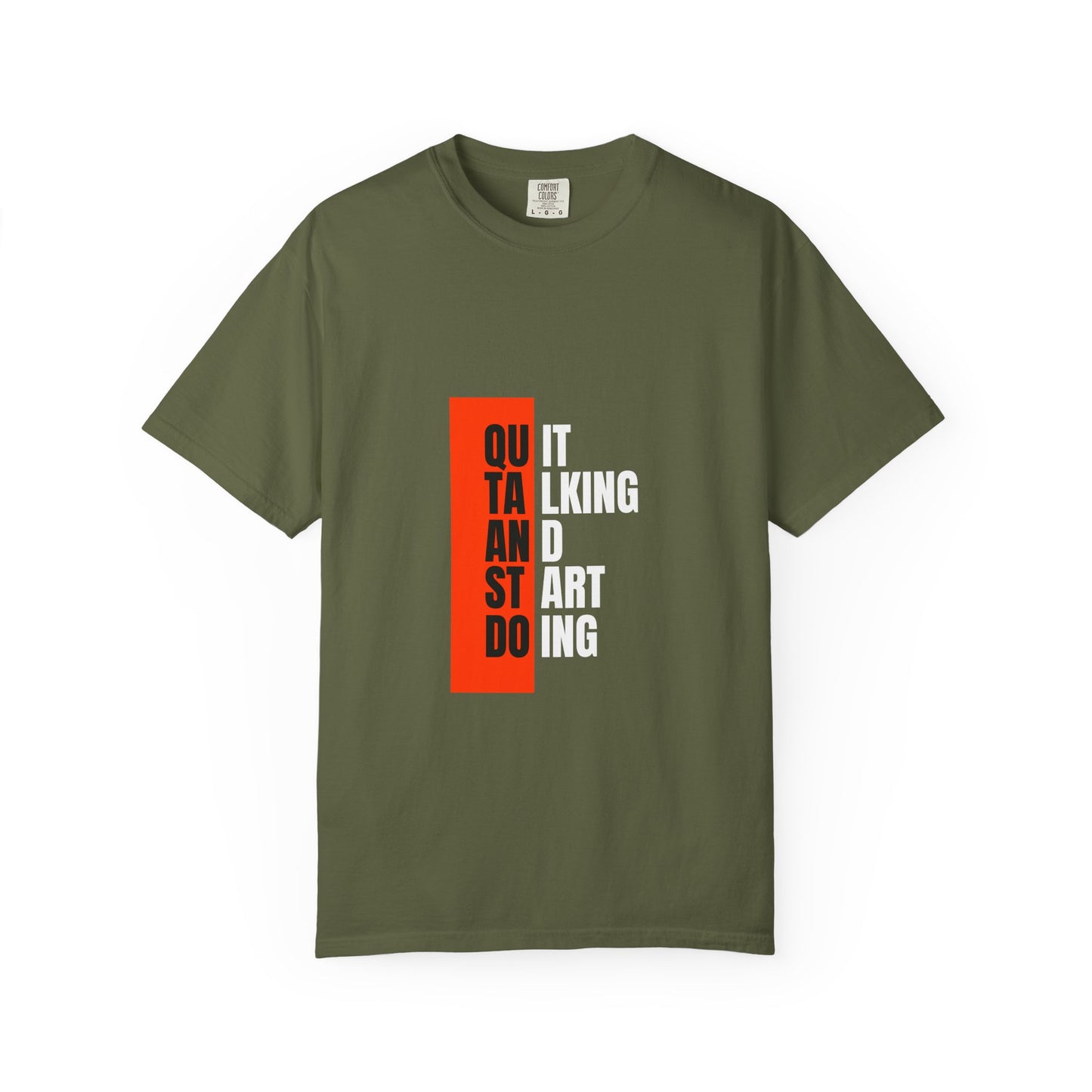 Inspirational Quote T-Shirt, Motivational Graphic Tee, Unisex Casual Wear, Gift for Creative Souls, Perfect for Any Occasion