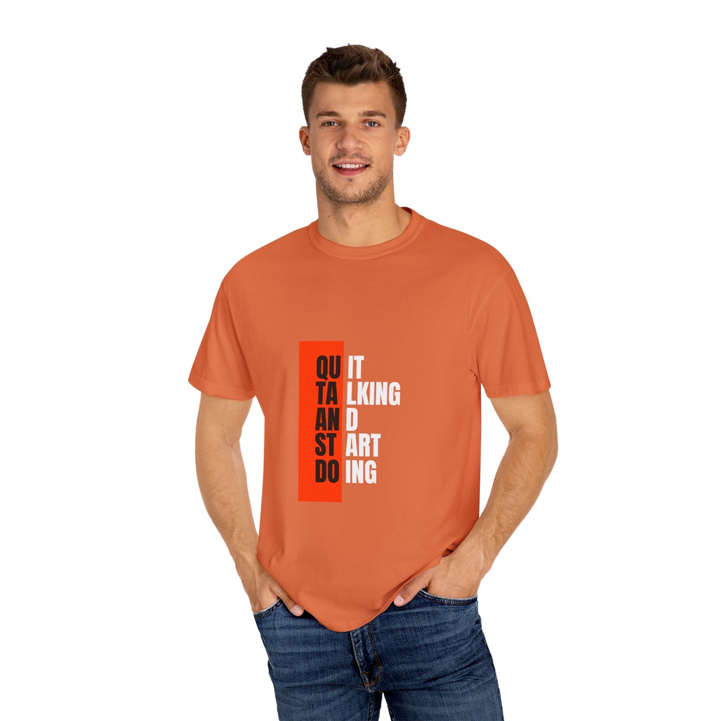 Inspirational Quote T-Shirt, Motivational Graphic Tee, Unisex Casual Wear, Gift for Creative Souls, Perfect for Any Occasion