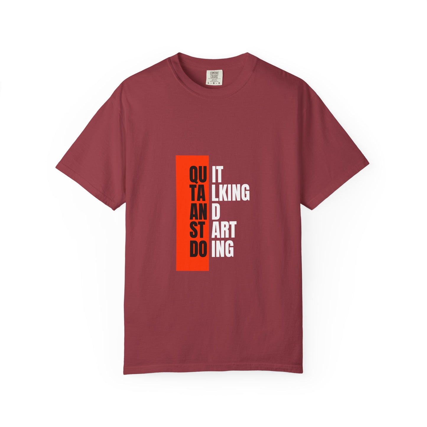 Inspirational Quote T-Shirt, Motivational Graphic Tee, Unisex Casual Wear, Gift for Creative Souls, Perfect for Any Occasion