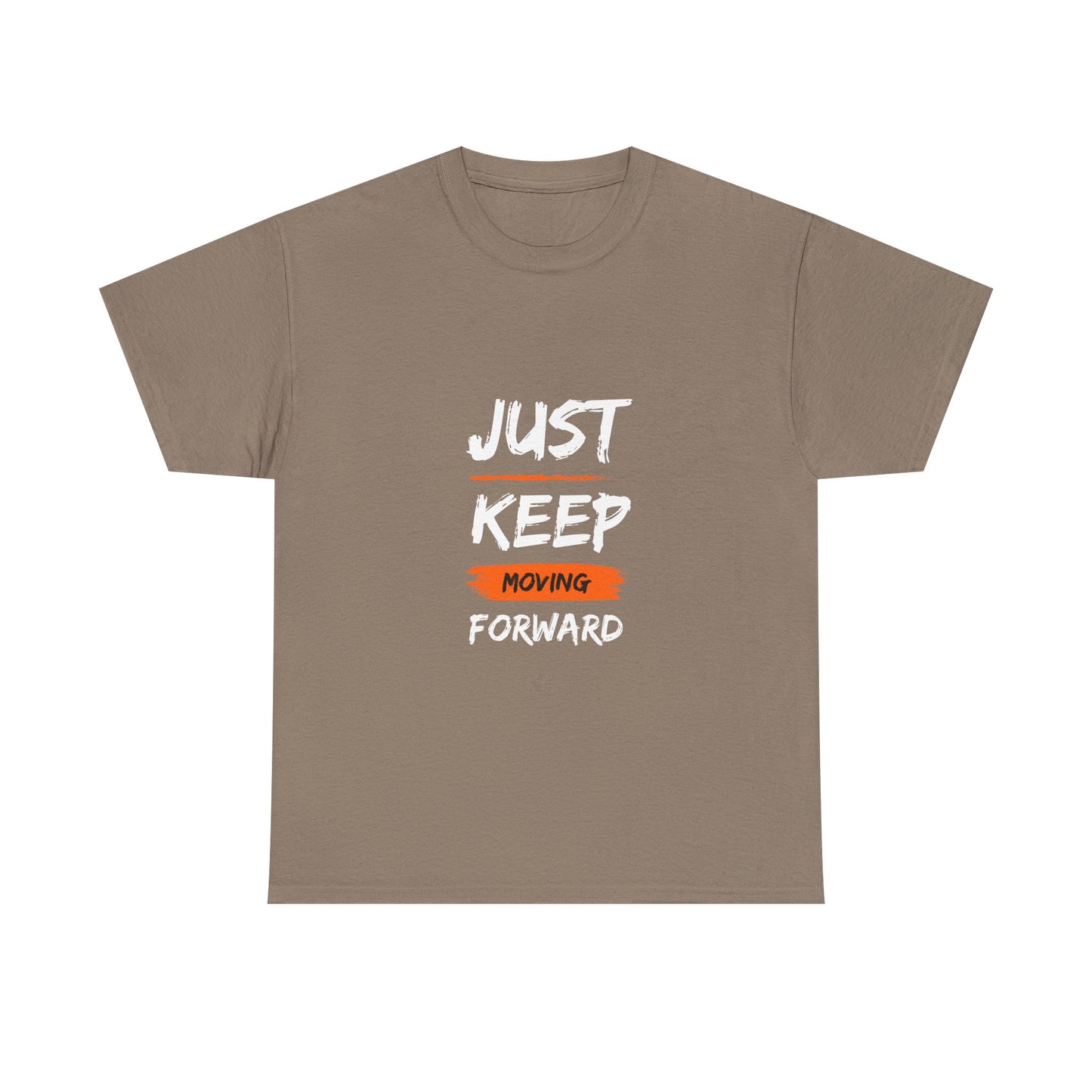 Motivational Unisex Heavy Cotton Tee, Just Keep Moving Forward Shirt, Gym Wear, Inspirational Gift, Casual Comfort Tee