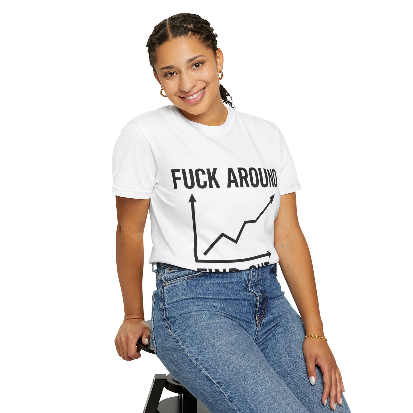 Funny Unisex Garment-Dyed T-Shirt | "F*** Around Find Out" Graphic Tee